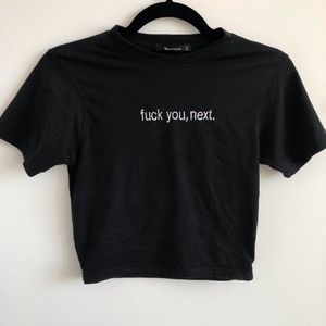 “F*** You Next” Basic Crop top-Small
